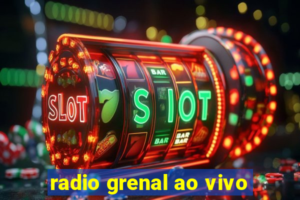 radio grenal ao vivo